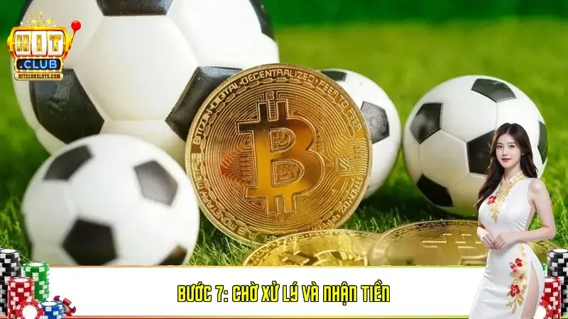 Chờ xử lý và nhận tiền