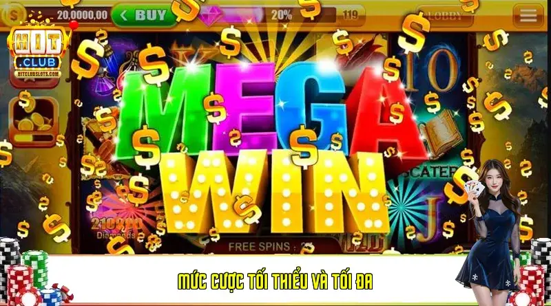 Mức cược tối thiểu và tối đa